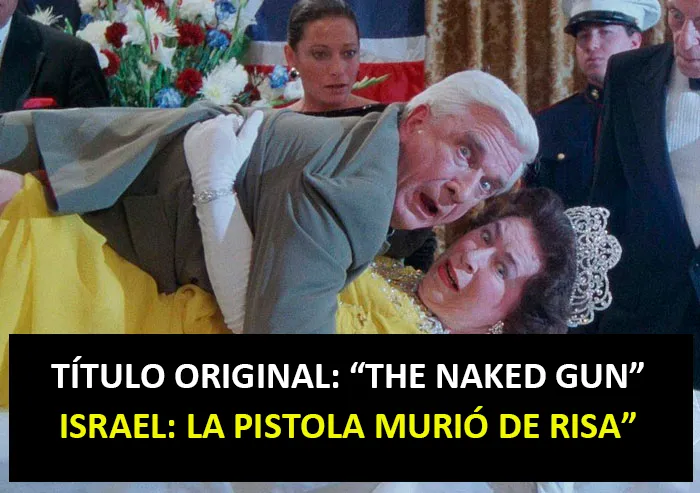 La Pistola Murió De Risa (Israel)