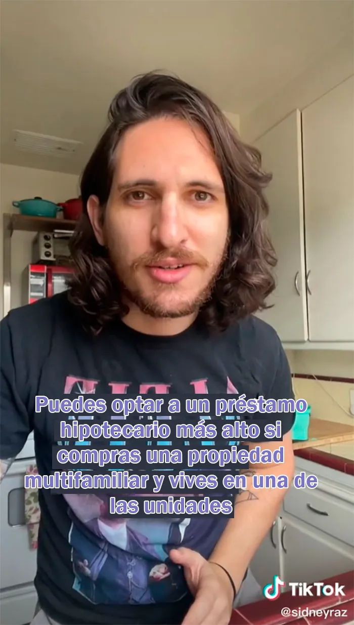 Puedes optar a un préstamo hipotecario más alto si compras una propiedad multifamiliar y vives en una de las unidades. Eso es todo