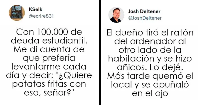 20 Personas que renunciaron a su trabajo sin tener nada planeado comparten lo que sucedió