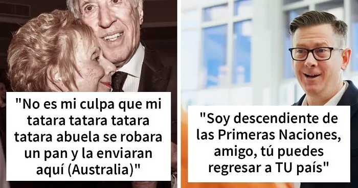 25 De las mejores respuestas a los idiotas que dicen "vuélvete a tu país"
