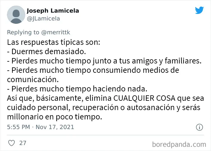 "¿Cómo consigue la gente tener tiempo para vivir trabajando a tiempo completo?": 18 Respuestas de tuiteros