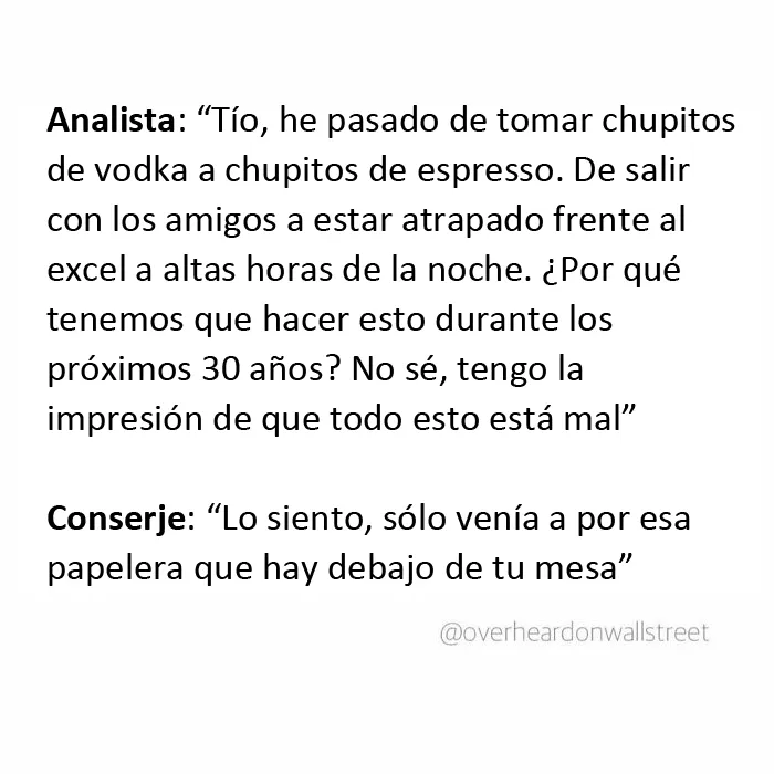20 Sorprendentes conversaciones privadas que la gente escuchó en Wall Street y tuvieron que compartir