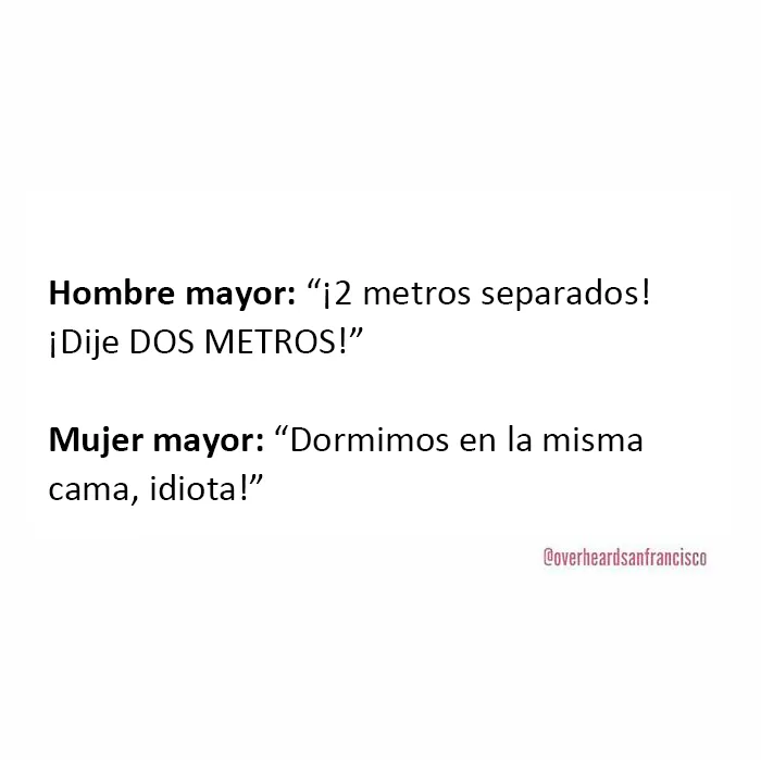 20 Divertidas conversaciones privadas escuchadas en San Francisco que había que compartir