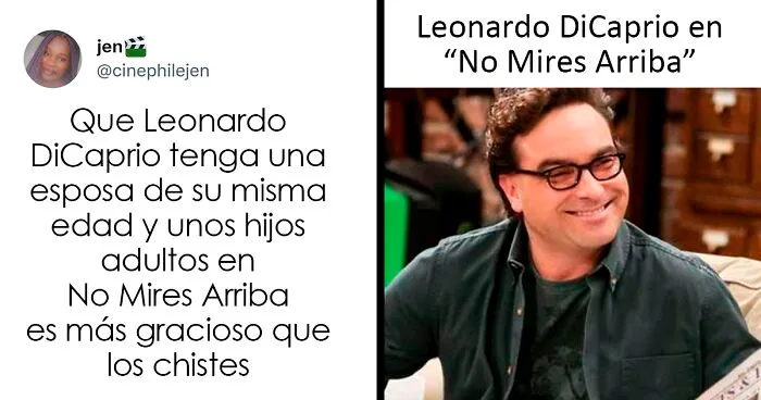 20 Divertidas reacciones a la nueva película de Netflix "No Mires Arriba"