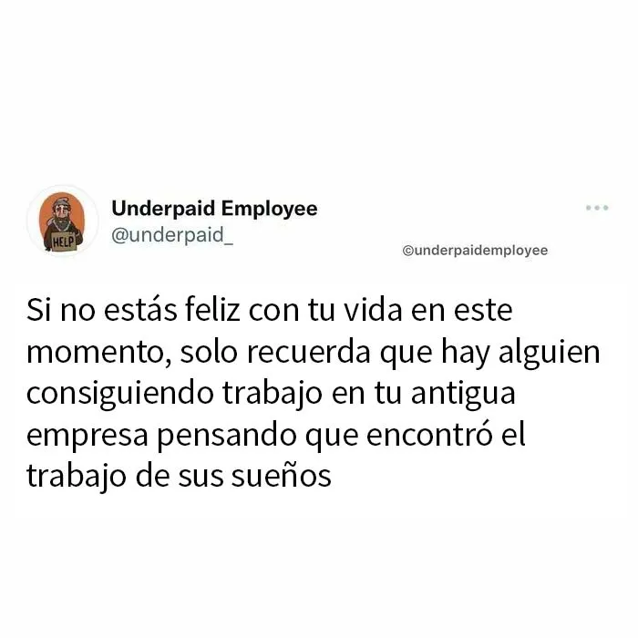 20 Divertidos memes para empleados frustrados y mal pagados