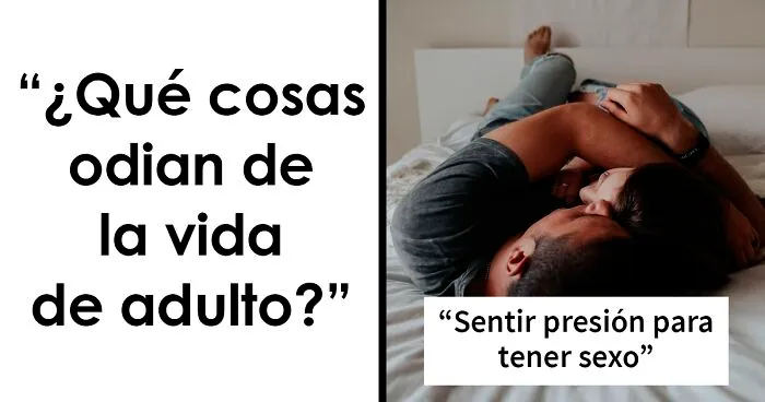 20 Personas comparten los problemas de adultos que no imaginaban que tendrían