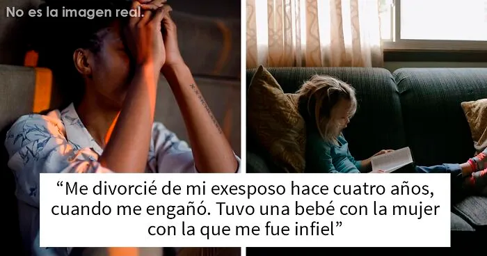 “¿Soy idiota por no querer hacer de madre de la bebé que tuvo mi ex cuando me fue infiel?”