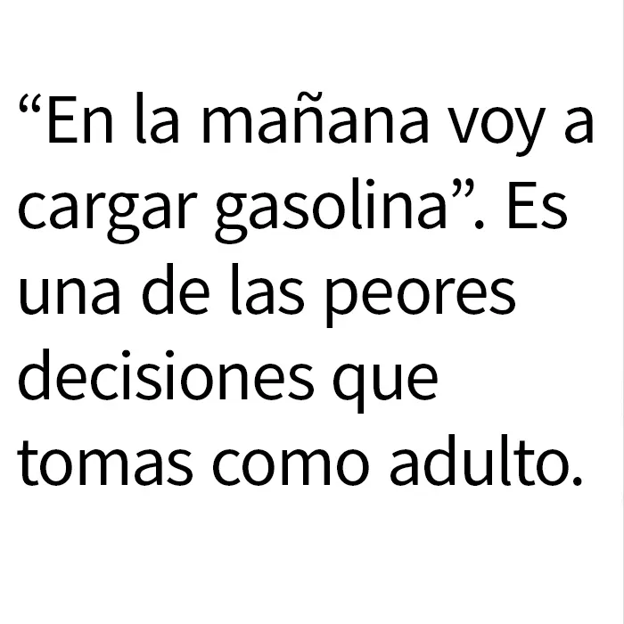 Bien pero escúchame, no soy muy bueno escuchándome a mi mismo