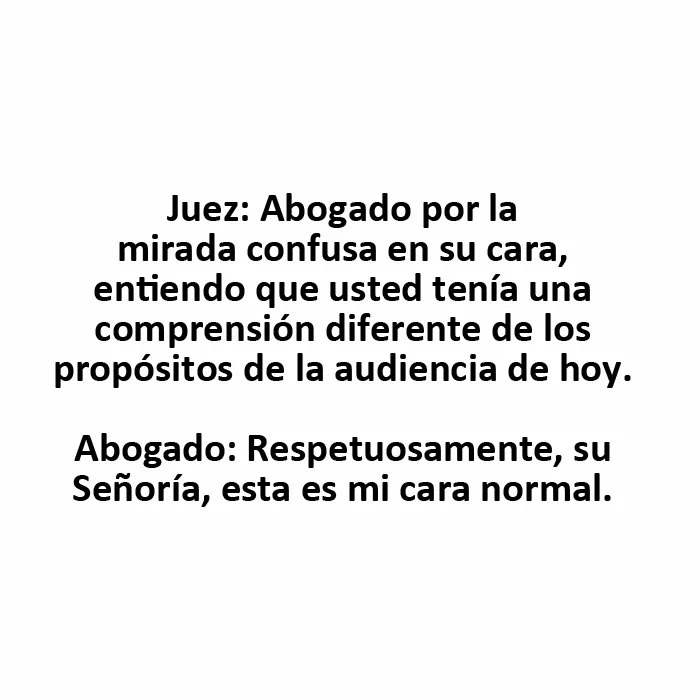20 Conversaciones muy divertidas escuchadas en los juzgados