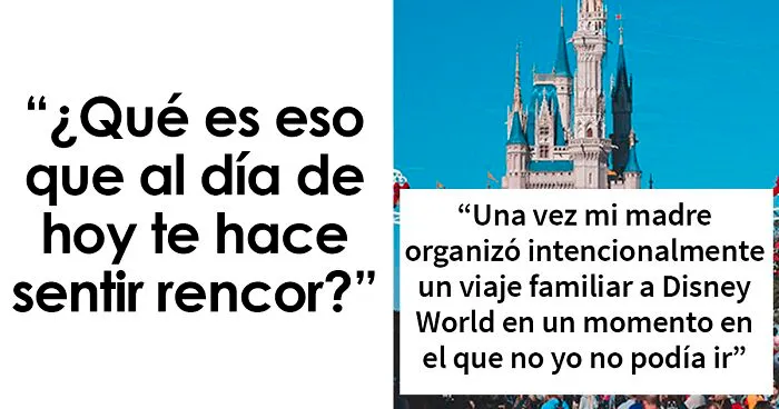 “¿Qué te hace sentir rencor AÚN a día de hoy?”: 20 personas compartieron sus peores momentos de injusticia