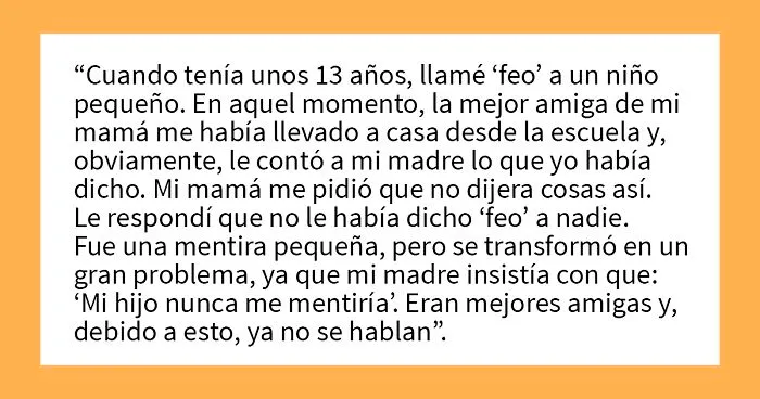 "¿Qué mentirijilla has contado que tuviera las peores consecuencias?”: 16 personas responden