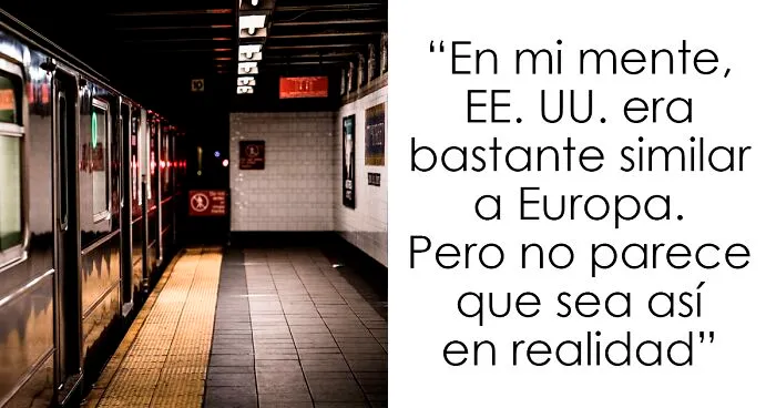 Este europeo visitó Estados Unidos por primera vez y se sorprendió y decepcionó por lo que experimentó