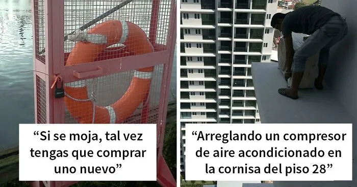 «¡La seguridad es lo primero!»: 30 De los peores ejemplos de seguridad laboral (nuevas fotos)