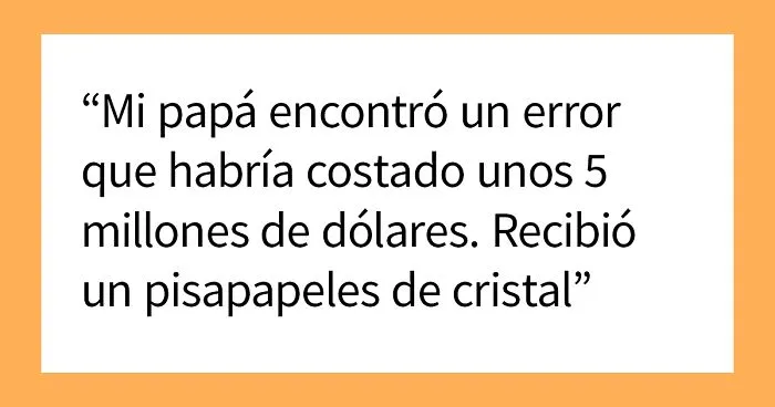 30 Personas que trabajaron duro y su "recompensa" fue nada