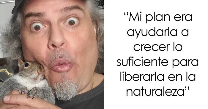 Esta cría de ardilla eligió a su rescatador en vez de la naturaleza tras ser rechazada por su madre