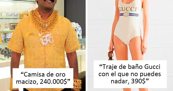 22 Artículos tan inútiles y sobrevalorados que sólo pueden describirse como "cosas estúpidas que compran los ricos"