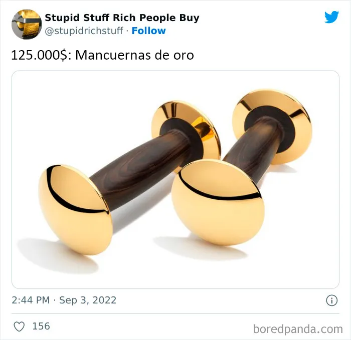 22 Artículos tan inútiles y sobrevalorados que sólo pueden describirse como "cosas estúpidas que compran los ricos"