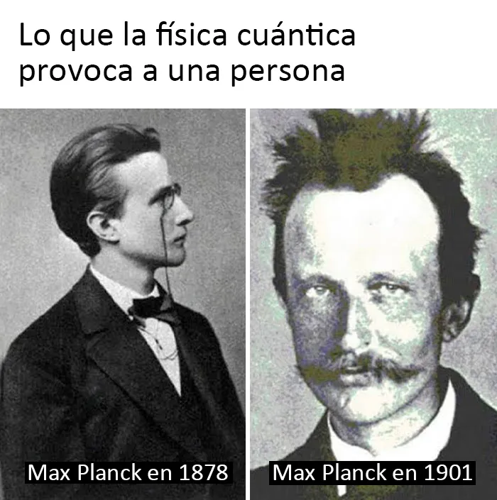 Max Planck fue uno de los fundadores de la física cuántica