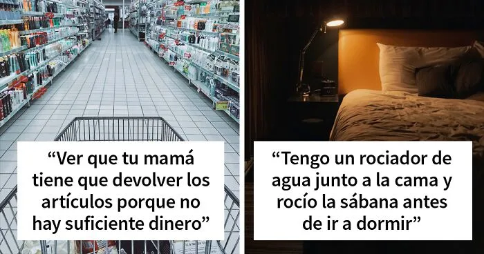 20 Personas de hogares pobres explican cosas que los niños ricos nunca entenderían