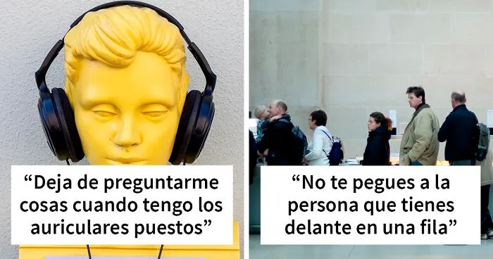 20 Reglas no escritas que la gente sin sentido común tiende a ignorar y es muy molesto