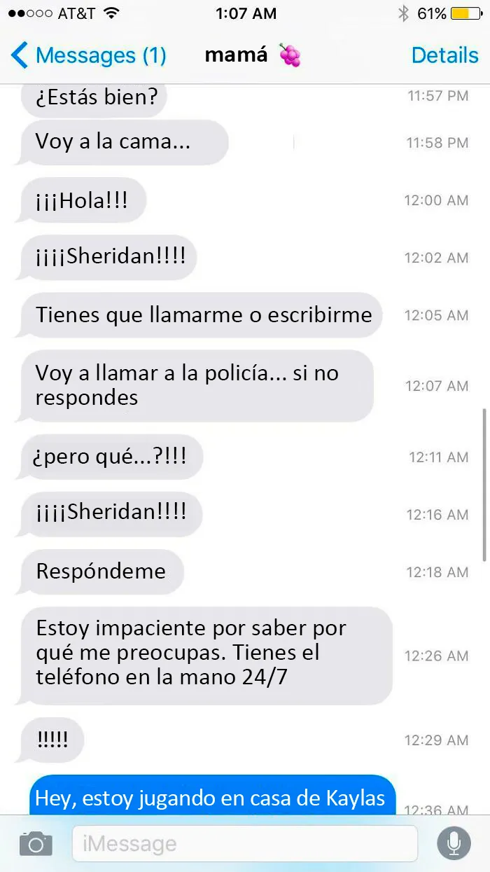 En mi segundo año de universidad (era una chica de 20 años) fui al 21 cumpleaños de mi amiga y le envié un mensaje a mi madre cuando llegué para informarle de que mi teléfono se estaba cargando al otro lado de la habitación, ella tenía mis localizaciones activadas. Menos de 20 minutos después la policía estaba en la puerta de mi amiga. ¡No me invitaron a muchas fiestas después de eso!