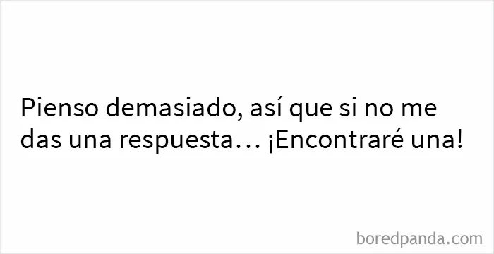 20 Bromas y memes que son 110% reales si piensas demasiado en las cosas