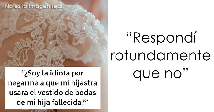 Esta madre pregunta si se equivocó al negarse a prestarle a su hijastra el vestido de boda de su hija fallecida