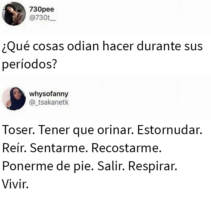20 Dolorosas publicaciones que intentan resumir las dificultades que sufren las mujeres