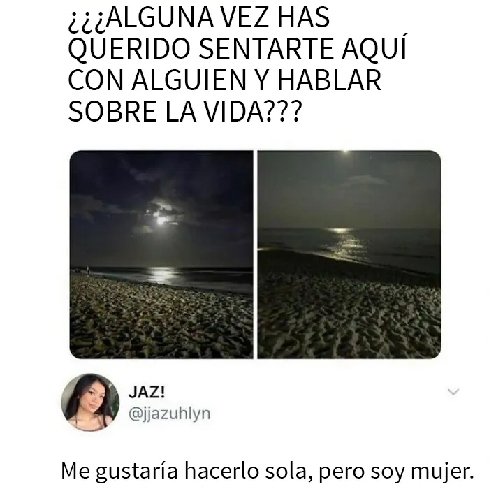 20 Dolorosas publicaciones que intentan resumir las dificultades que sufren las mujeres
