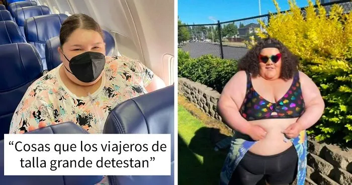 22 Problemas al "viajar siendo de talla grande” que no preocupan a los delgados