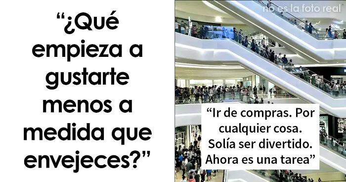 30 Personas comparten aquello que adoraban pero se ha vuelto menos divertido con la edad