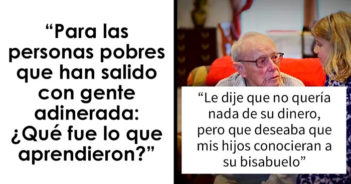 Estas personas pobres que salieron con gente adinerada compartieron lo que aprendieron de su experiencia