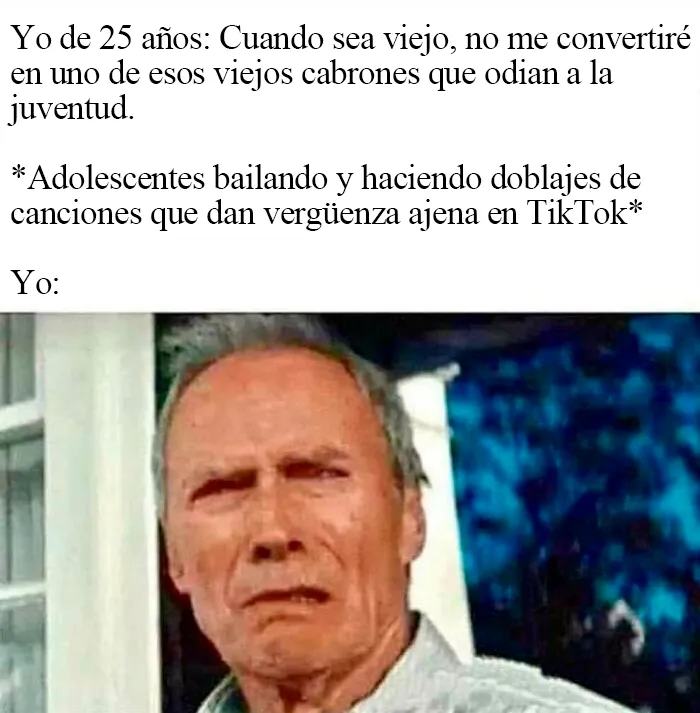 ¿Te has convertido en ese viejo cabrón gruñón en el que juraste no convertirte?