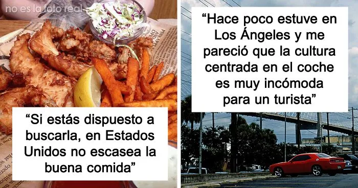 20 Cosas que los turistas expresan que aman y odian de Estados Unidos