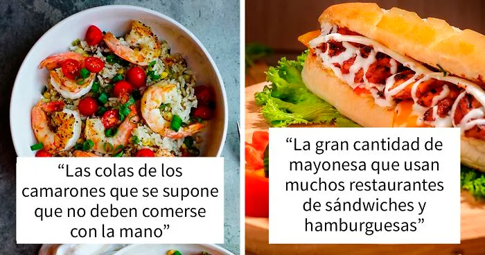 20 Detalles que la gente odia en la comida pero se encuentran a menudo