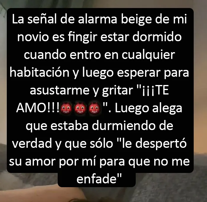 20 Personas comparten divertidas y a veces extrañas "Señales de alarma beige" de sus parejas