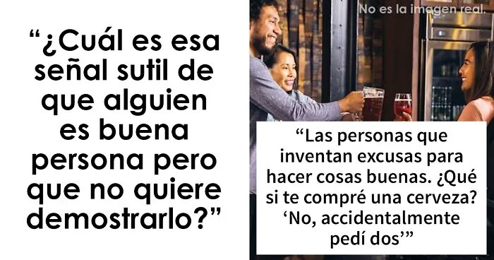 20 Señales sutiles de que alguien es buena persona sin querer que se note