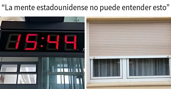 18 Detalles europeos mostrados con el meme de lo que "la mente estadounidense no puede comprender"