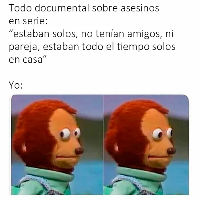 20 Memes muy cercanos que van desde los más desenfadados a los que dan en el clavo